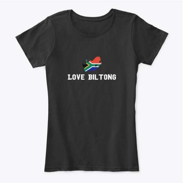 Woman's Comfort Tee that has a South African Flag and the words Love Biltong on it